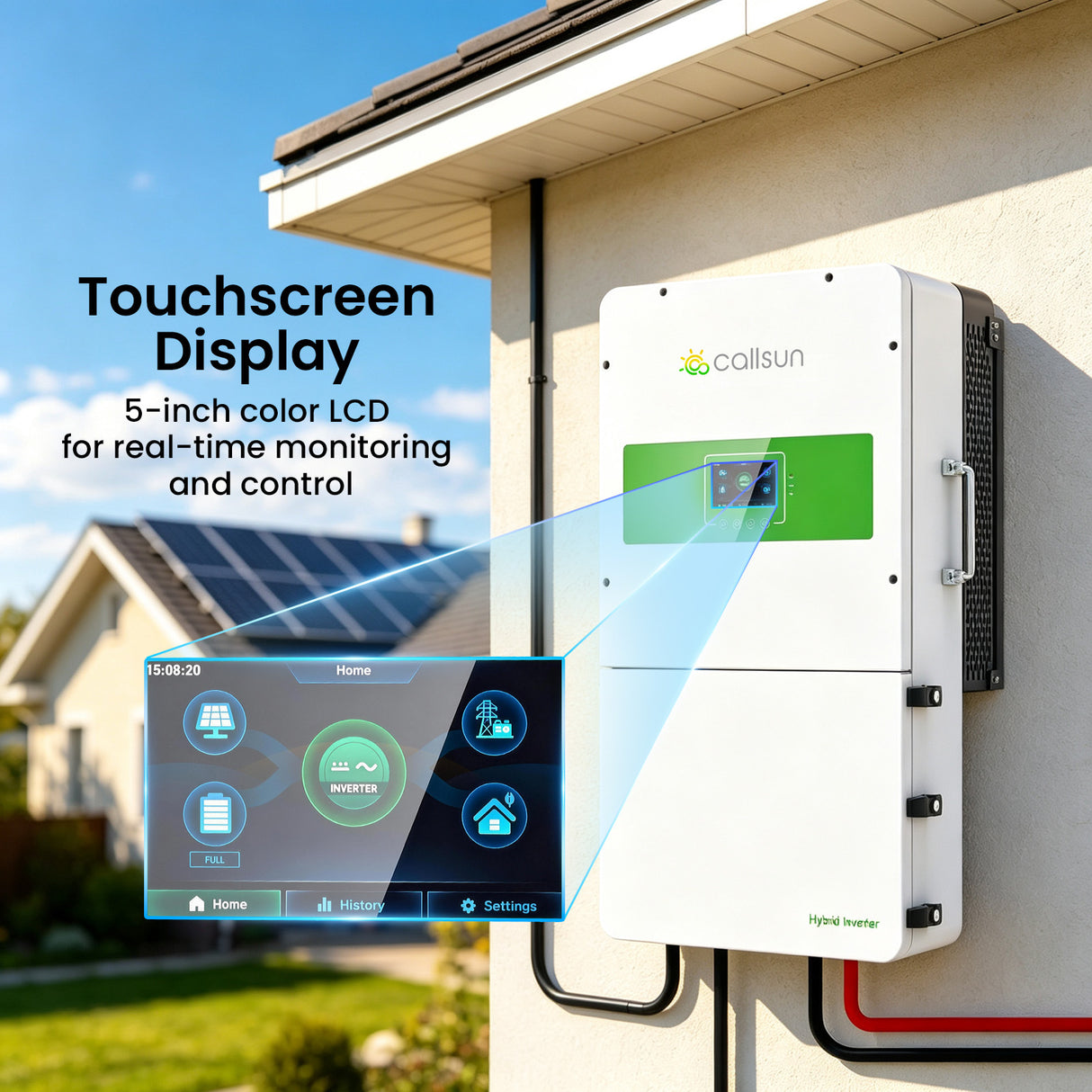 Callsun hybrid inverter installed on an outdoor residential wall, featuring a 5-inch color LCD touchscreen display for real-time monitoring.
